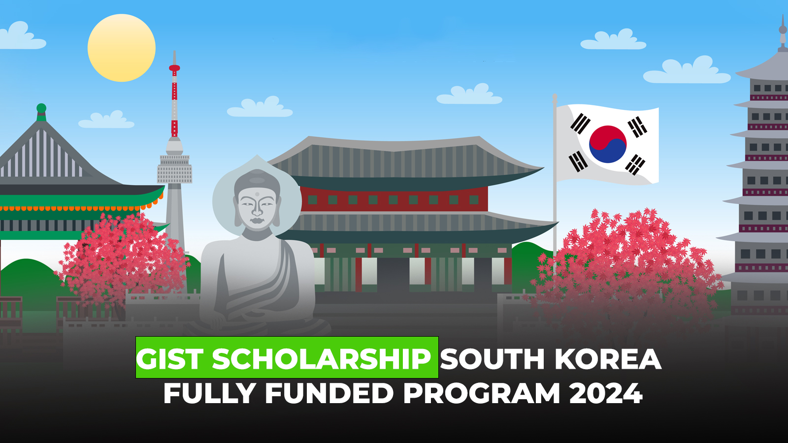 GIST Scholarship South Korea 2024 Fully Funded Program Scholarly Steps